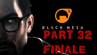 Black Mesa: Steam Edition - Part 32 FINALE (For now..) - Lambda Core