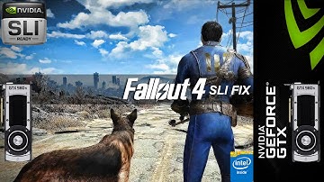 Fallout 4 SLI Fix Ultra Settings 4K Performance | GTX 980Ti | i7 4790K @4.7GHz