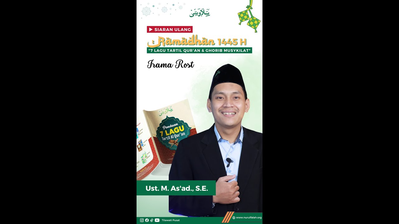 ▶ [Siaran Ulang] 7 Lagu Tartil Qur'an & Ghorib Musykilat - IRAMA ROST