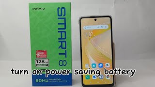 How To Turn On Power Saving Battery On Infinix Smart 8 screenshot 3