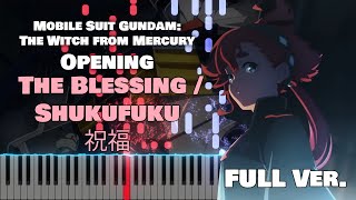 [Full] Mobile Suit Gundam: The Witch from Mercury OP 『Shukufuku / 祝福』 YOASOBI [piano]