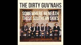 Video thumbnail of "5.Honey You The Dirty Guv'nahs (Somwhere Beneath These Southern Skies)"