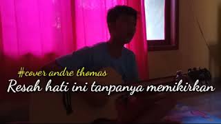 Seventeen-memikirkan dia (cover andre thomas)