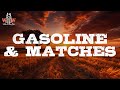 Cameron Whitcomb Gasoline Matches Lyrics