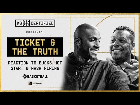 KG Certified: Ticket & The Truth | Bucks Hot Start, Steve Nash Firing & Ime Udoka | SHOBasketball