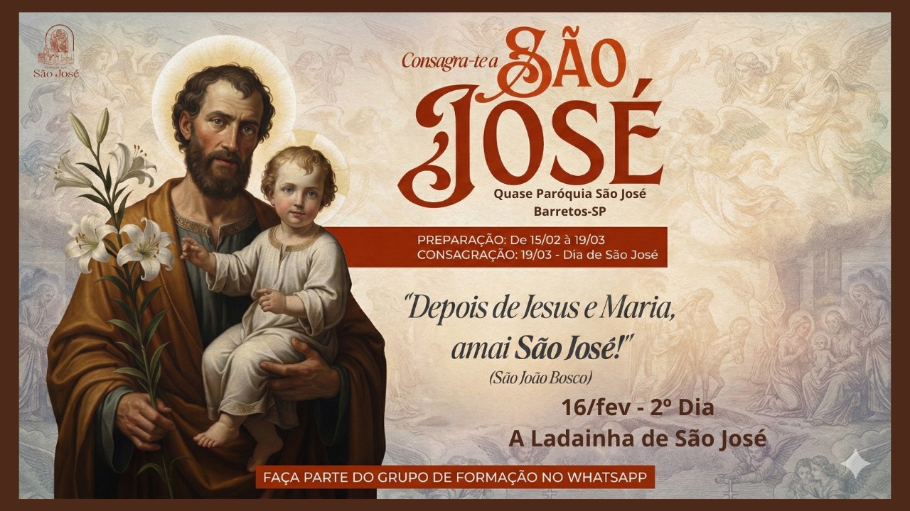 CONSAGRAÇÃO A SÃO JOSÉ - Dia 2 - Ladainha de São José