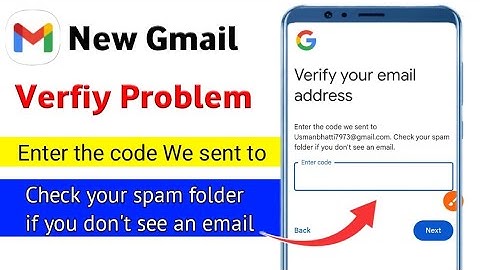 New Gmail Verify Your Email Address Problem||New Gmail Verify Your Email Address Enter The Code