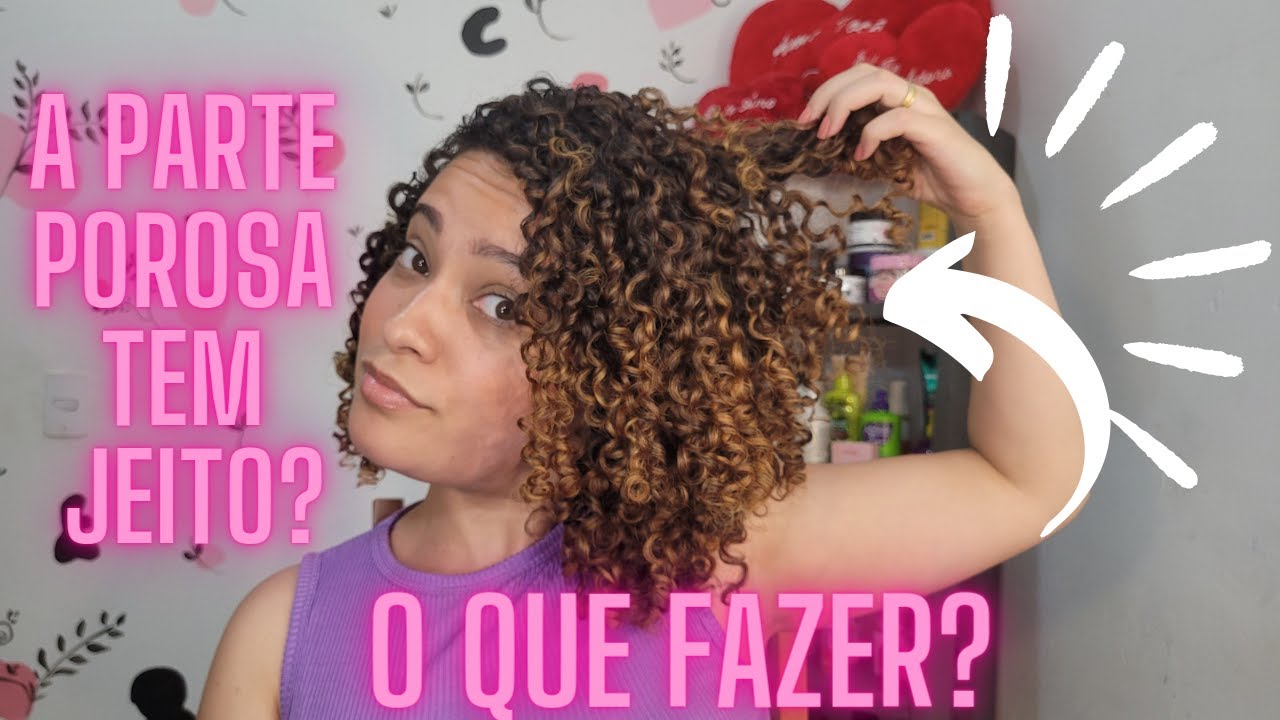 FINALIZAÇÃO PARA PARTE POROSA/ dicas para cabelo poroso