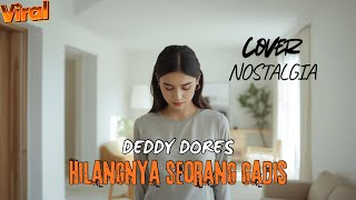 HILANGNYA SEORANG GADIS - DEDDY DORES | COVER LIRIK TEMEN NGOPI