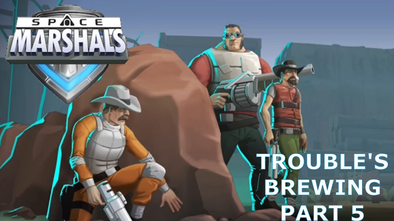 GOT MY GUN AND MY BADGE | Space Marshals Part 5