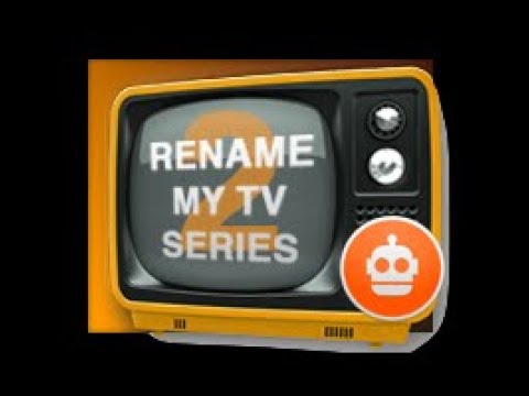 File bot - How to rename Tv Series - SifuTechs.com