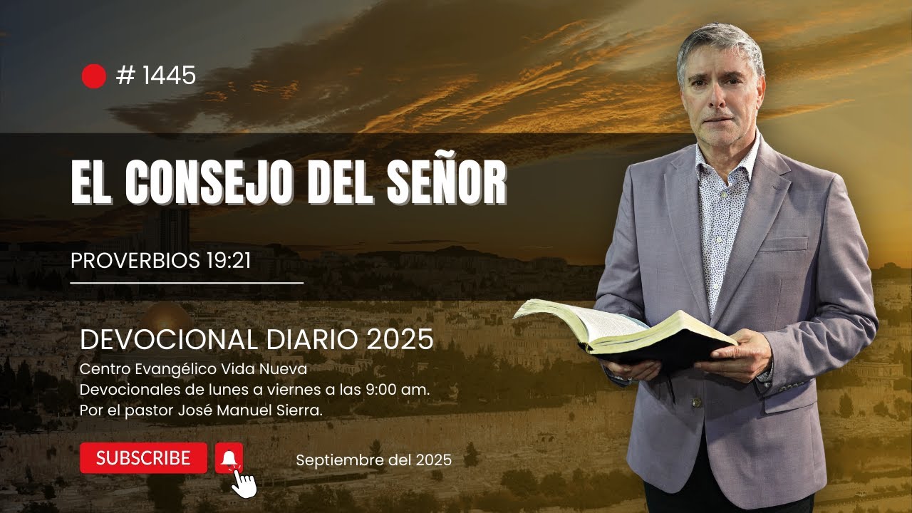 Devocional diario 1445, por el pastor José Manuel Sierra.