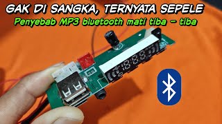 MP3 bluetooth suka mati tiba tiba ketika musik sedang berjalan, Ternyata ini penyebabnya