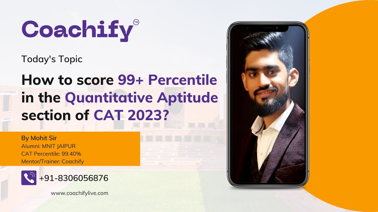 How to Score 99+ Percentile in Quant Section of CAT 2023 | Strategy to ...