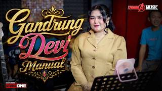Download lagu GANDRUNG | Devi Manual | TERNODA MUSIC