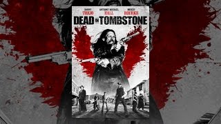 Dead in Tombstone
