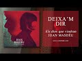 Joan Masdéu - Deixa&#39;m dir (Àudio Oficial)