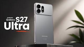 Samsung Galaxy S27 Ultra - THESE FEATURES ARE CRAZY!