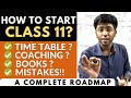 How to start class 11  time table  a complete roadmap