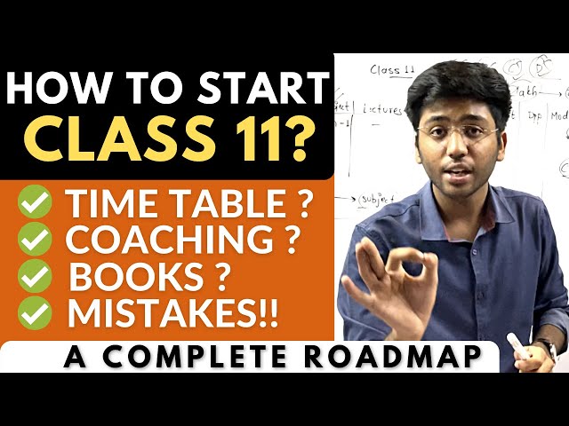 How To Start Class 11? | Time Table? | A Complete Roadmap class=