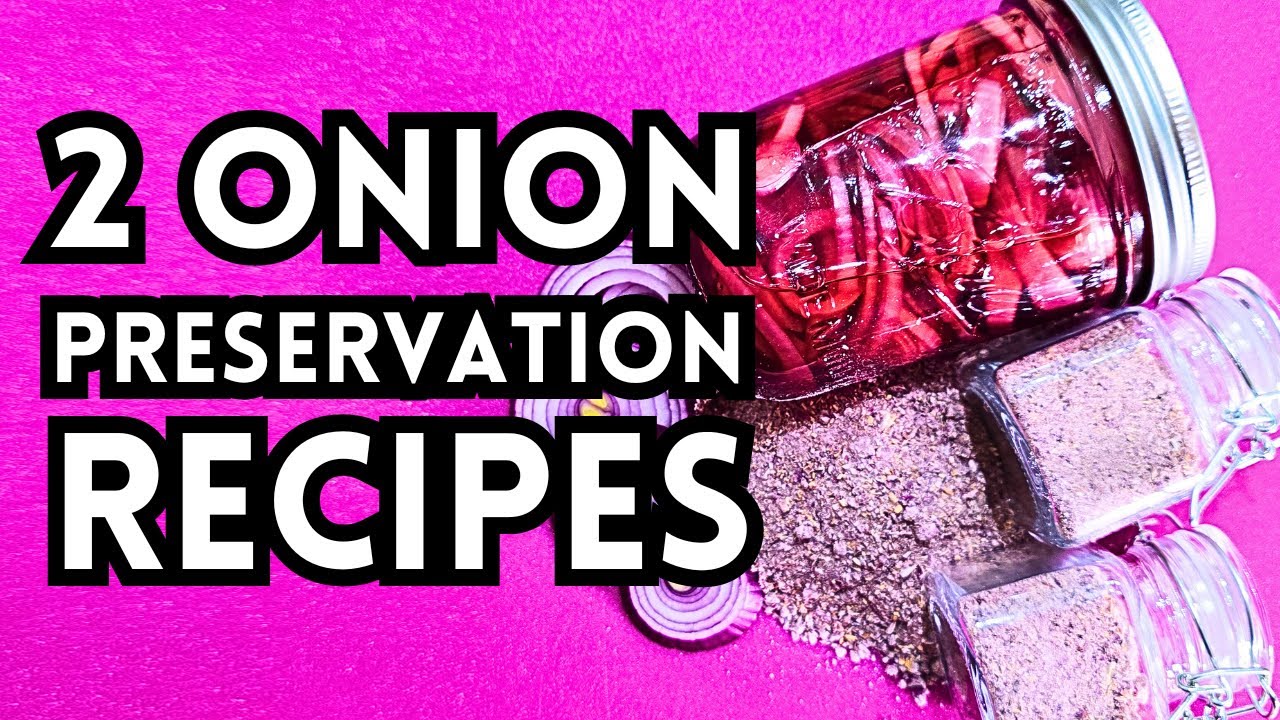 How to Pickle Onions & Make Onion Powder: 2 Ways to Preserve Your Onion Harvest