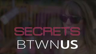 Btwn Us - Secrets Official Lyric Video Ft Trqs
