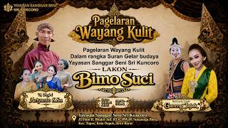 LIVE🔴WAYANG KULIT KI SIGID ARIYANTO, S.Sn  LAKON BIMO SUCI || SURAN YAYASAN SANGGAR SENI SRI KUNCORO