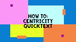 Erie How To: Quicktexts