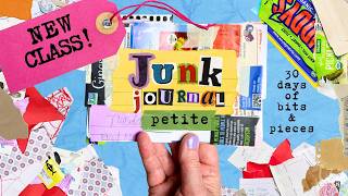 NEW CLASS! junk journal petite