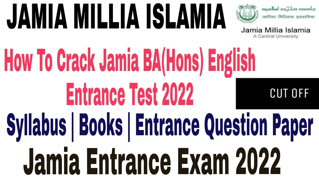 Jamia Millia Islamia BA English Entrance test cut off, Syllabus 2022 | jamia BA Hons English