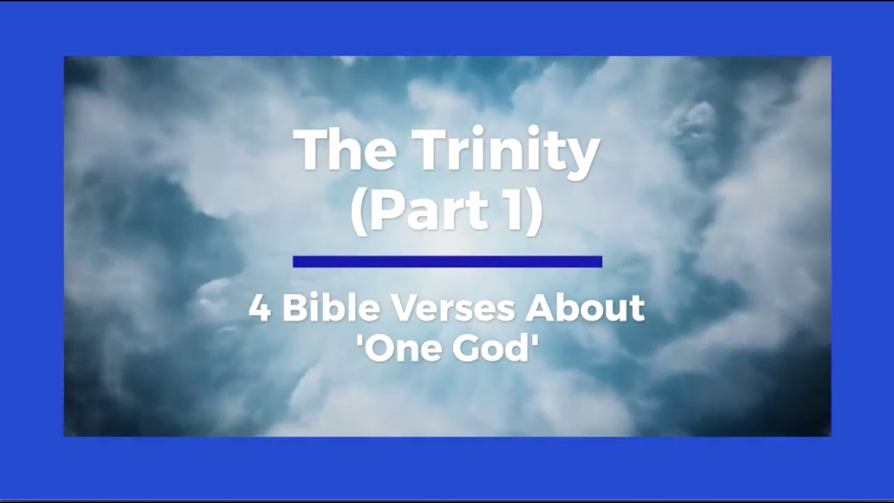 The Trinity Part 1 - YouTube