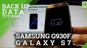 Back Up your Data in SAMSUNG G930F Galaxy S7 by Google Account