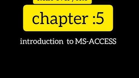 class 9th chapter 5(introduction to MS-ACCESS) part 1