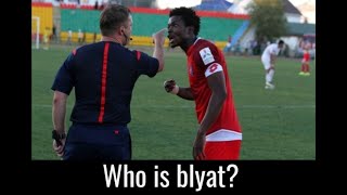 Blyat is not good (Kouassi Kouadja)