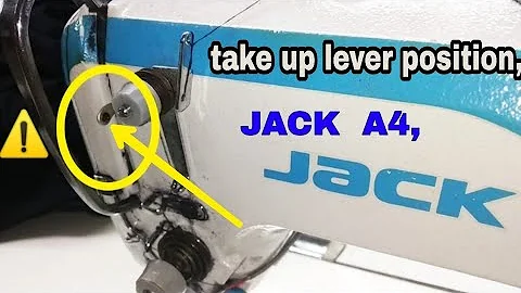 take up lever position, JACK  A4, টেকআপ লিভার সঠিক অবস্থান