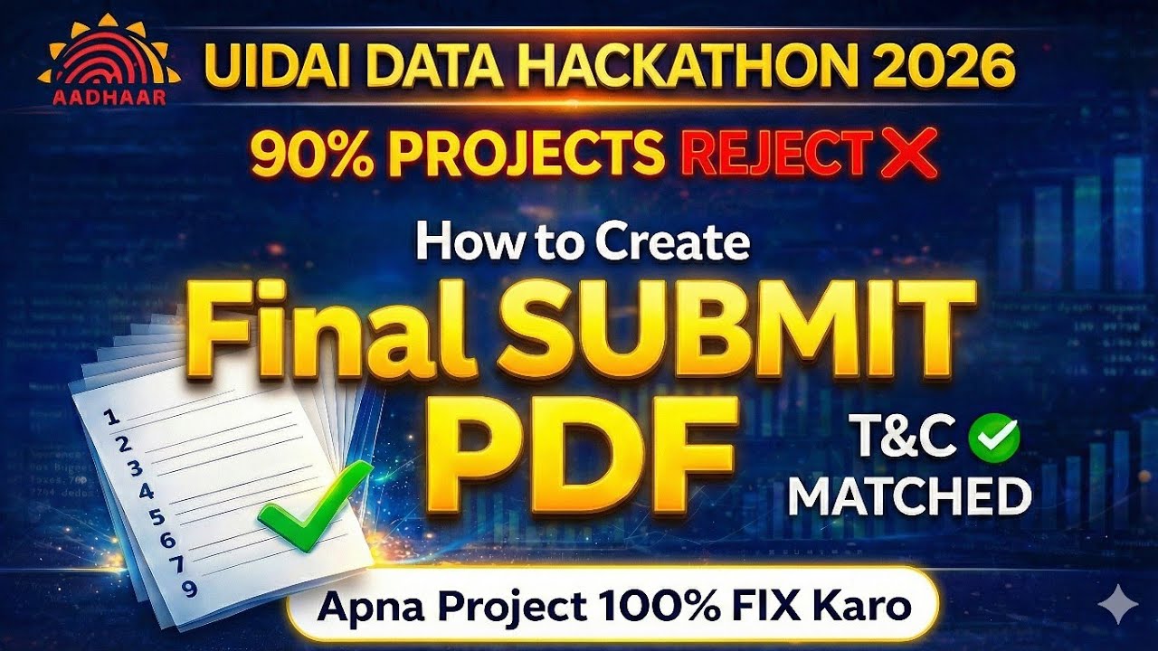 How to Create Final Submission PDF | UIDAI DATA HACKATHON 2026 | Avoid Rejection
