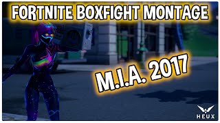 Fortnite Boxfight Montage (HEUX - M.I.A. 2017) #aj7tagesubmission