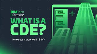 What is a CDE in BIM? | BIMTech Bitesize