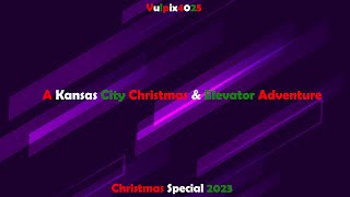 A Kansas City Christmas & Elevator Adventure | Vulpix4025