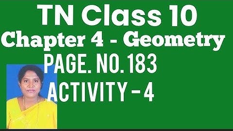 TN - 10th STD Mathematics - Samacheer Kalvi - Chapter 4 - Geometry - Page.no.183 - Activity 4