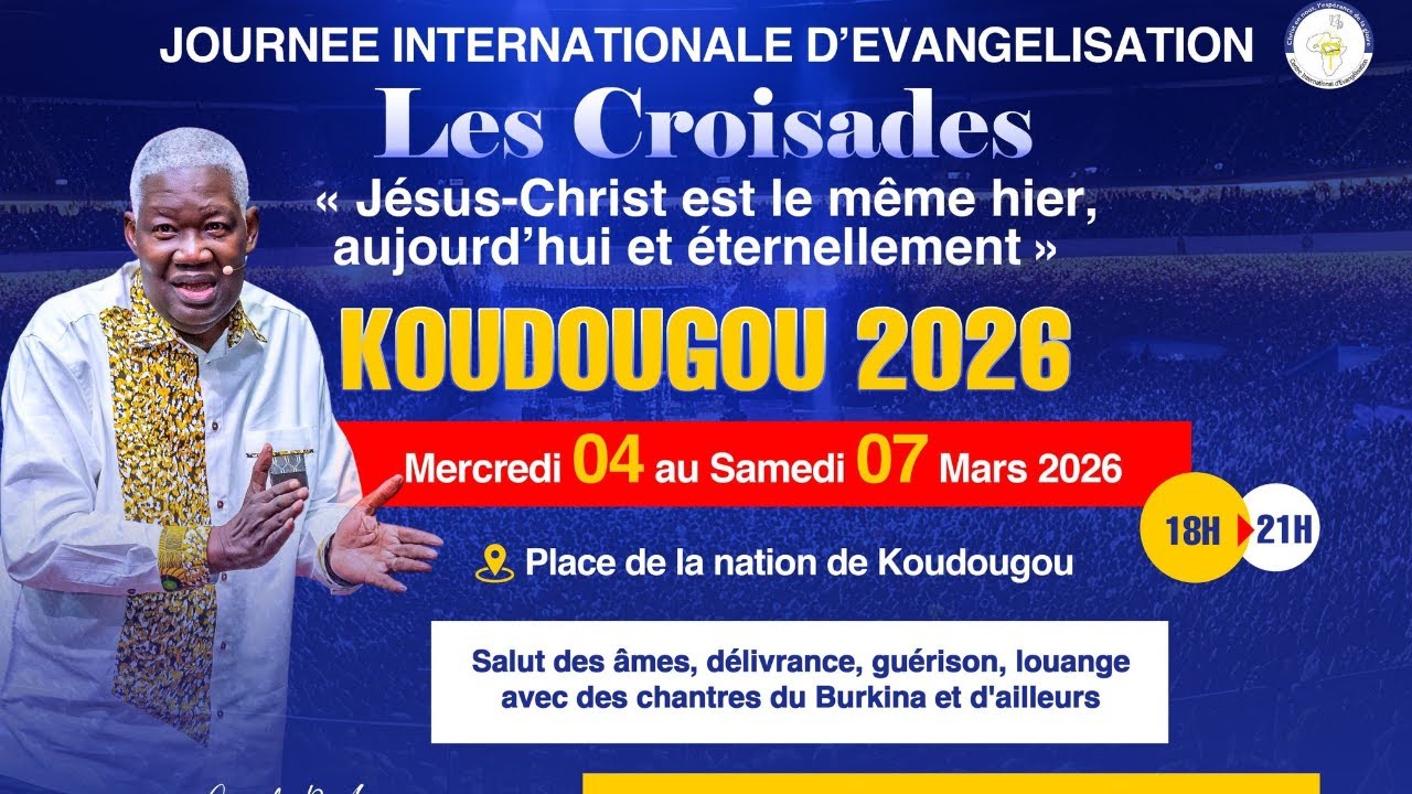 CROISADE KOUDOUGOU 2026 /  Pasteur Mamadou KARAMBIRI/ JOUR 3 Soir