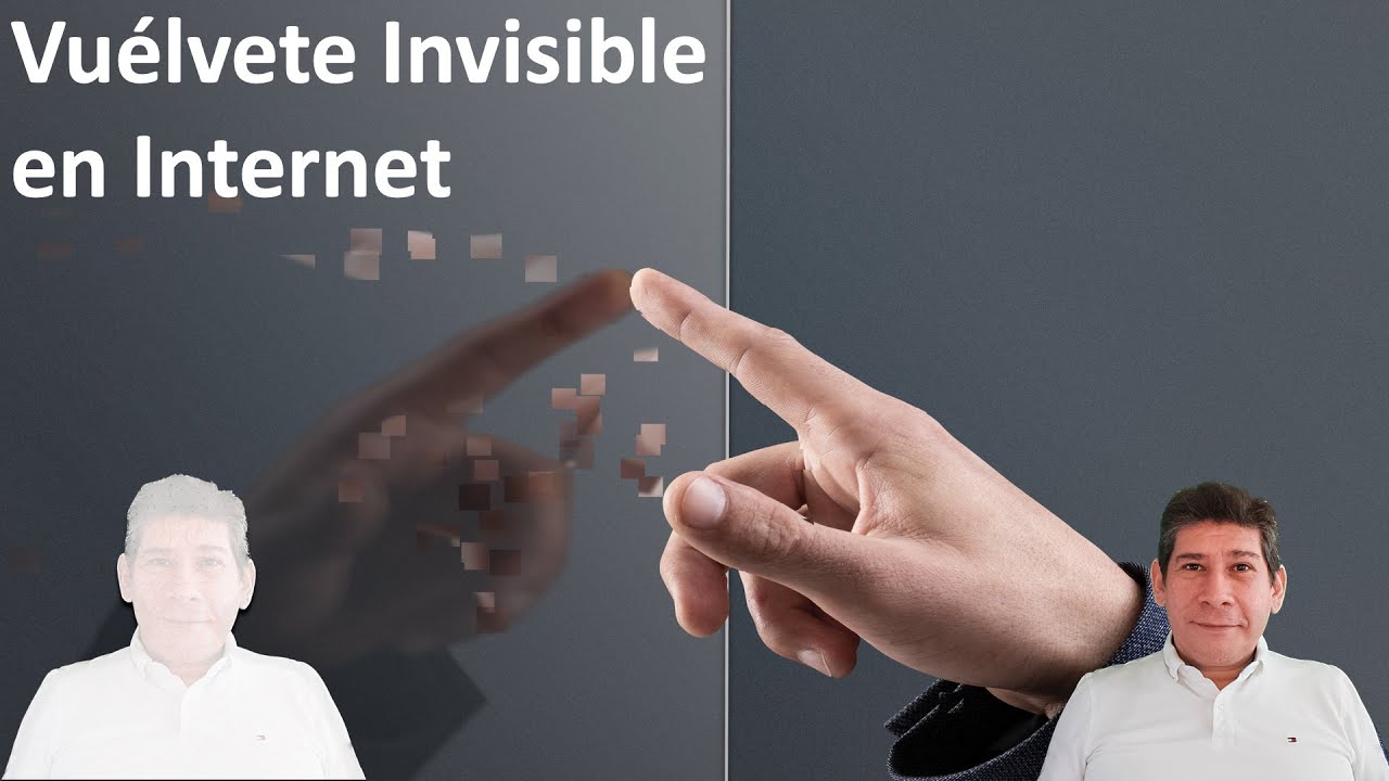 Vuélvete Invisible en Internet - YouTube