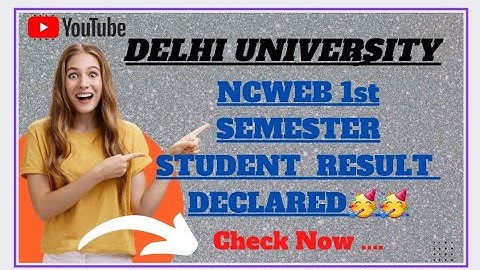 Delhi University NCWEB 1st Semester B.A / B.COM Students Result 📃Declared 🥳🥳2022.Check Now......