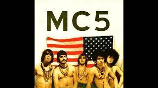 MC5 - Ramblin' Rose
