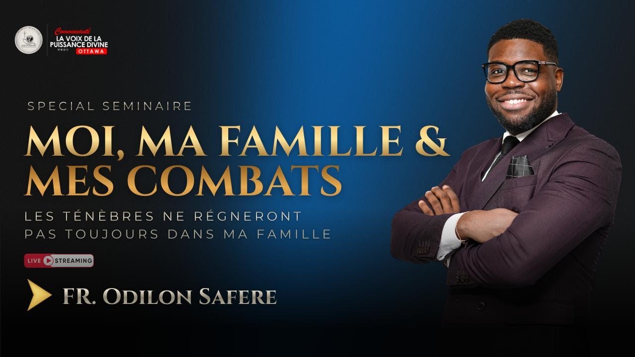 FR. ODILON SAFERE - LES TENEBRES NE REGNERONT PAS TOUJOURS DANS MA FAMILLE