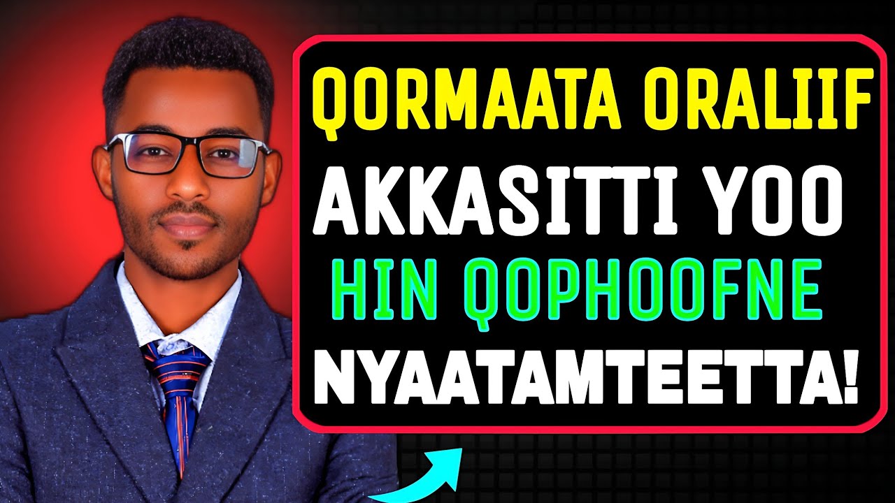 BARATTOOTA FAYYA MARAAF//ORAL EXAMIIF AKKAMITTI QOPHA'UU QABNA//MAALTU GAAFATAMA?AFAAN OROMOOTIN