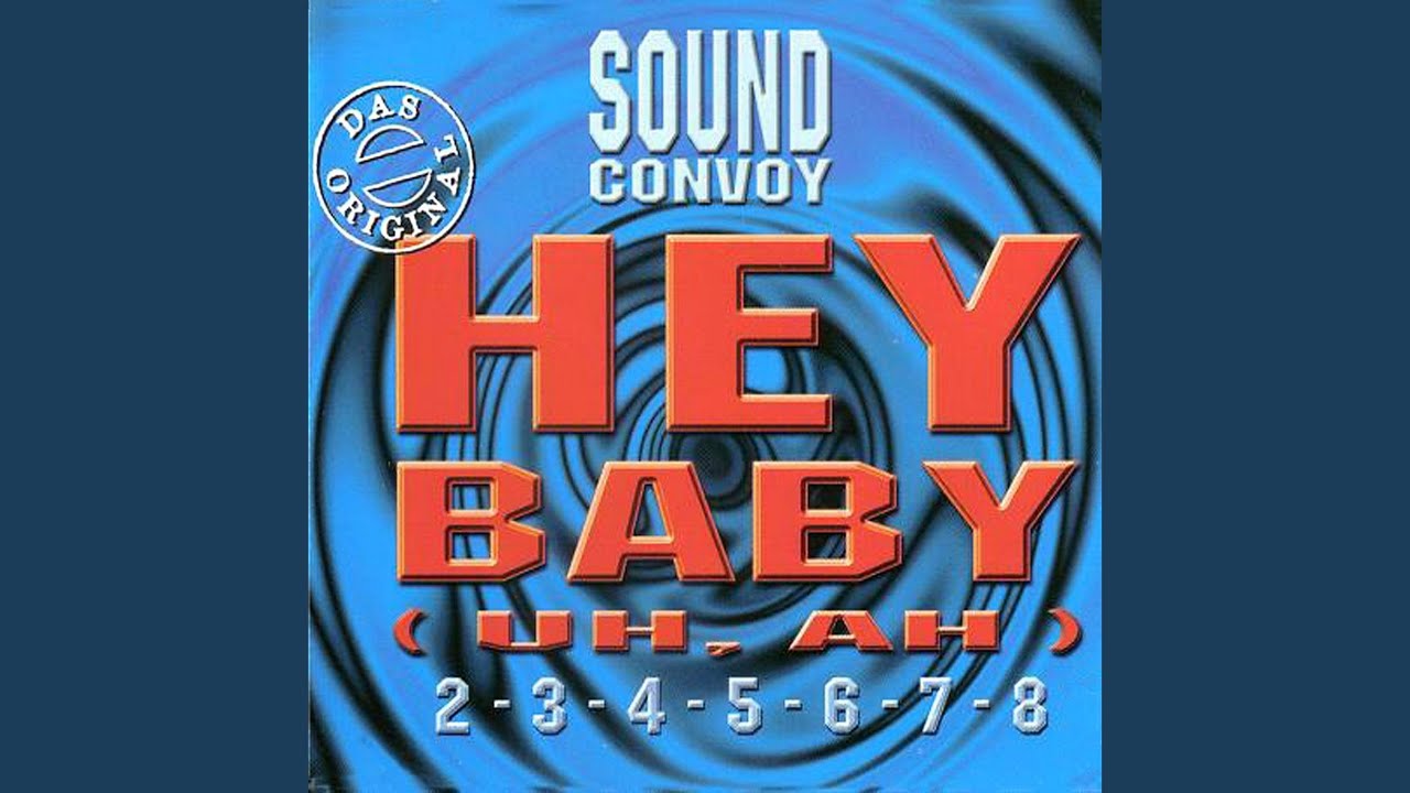 Hey, Baby (UH, AH) (Radio Version) - YouTube