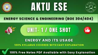 Energy Science & Engineering Unit 1 One Shot | BOE 304/404 AKTU Complete One Shot 2026