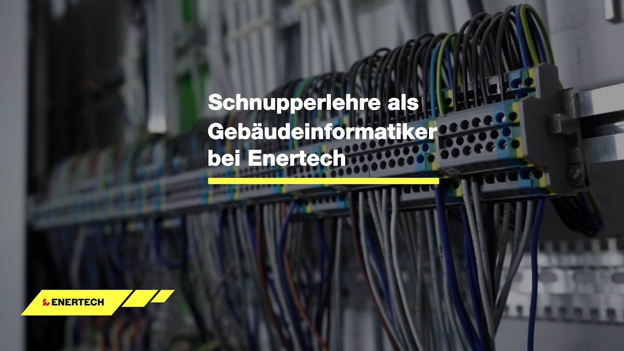 Schnupperlehre als Gebäudeinformatiker bei Enertch - YouTube