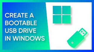 How to create a USB bootable drive in Windows How to create a USB bootable drive in Windows